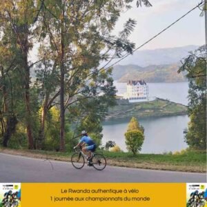 🏆 Pack spécial 12 jours : Une journée aux Championnats du Monde UCI 2025… et le Rwanda authentique à vélo !